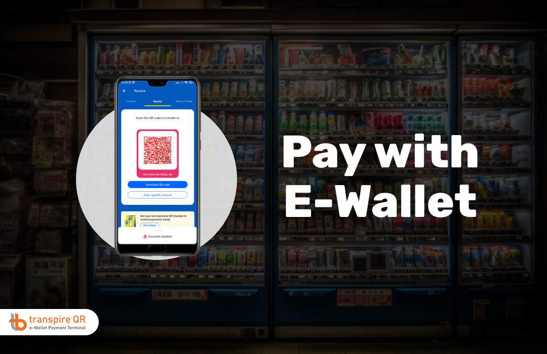 Pay with E-Wallet at E-Wallet Vending Machine
